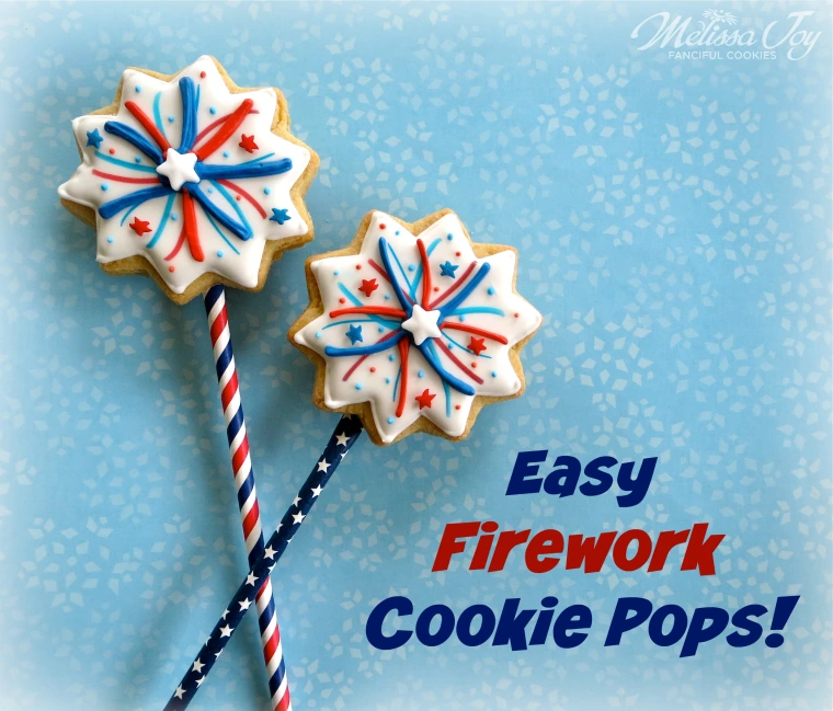 Easy Firework Cookie Pops -by Melissa Joy Cookies